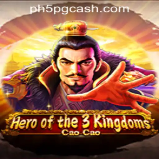 Exploring Heroofthe3KingdomsCaoCao: A Thrilling Experience in the World of 5PG.CASH CASINO